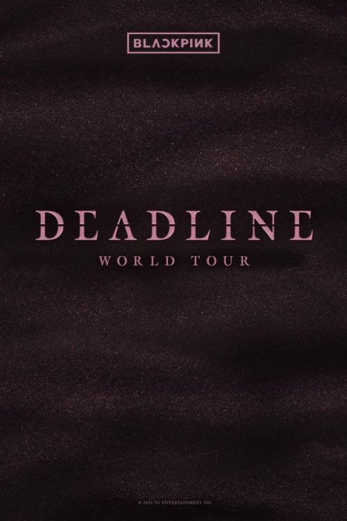 Tên gọi chính thức world tour của BLACKPINK trong năm 2025 là DEADLINE