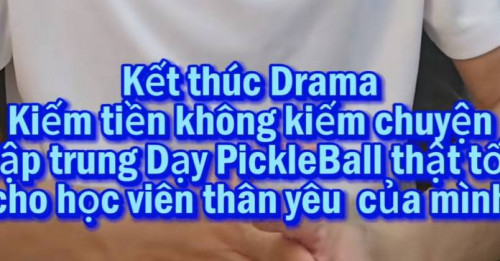 Hóng drama Pickleball Hà Nội: Thầy thu 300k/giờ
